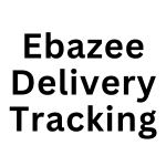 Ebazee Delivery Tracking