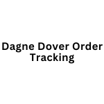 Dagne Dover Order Tracking