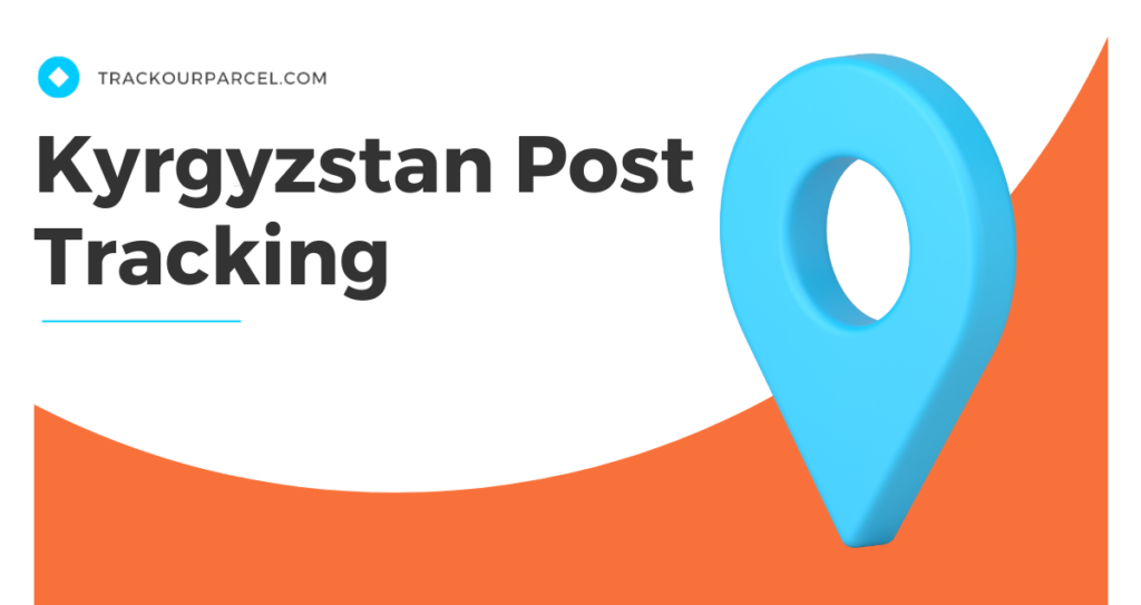 Kyrgyzstan Post Tracking