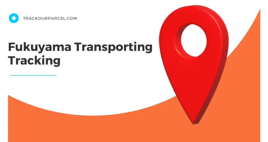 Fukuyama Transporting Tracking