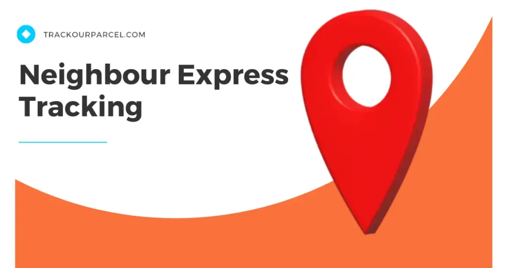 Neighbour Express Tracking
